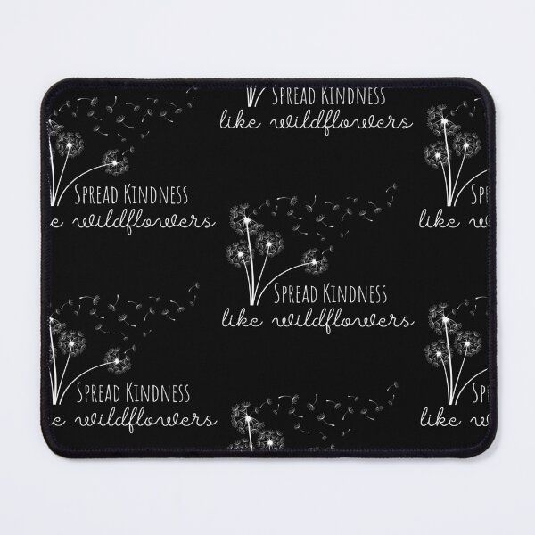 Item preview, Spread Kindness Like Wildflowers designed and sold by blancheart1.