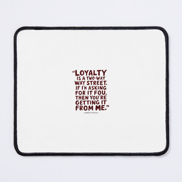 Item preview, Loyalty is a two way street designed and sold by Art Aesthetic.
