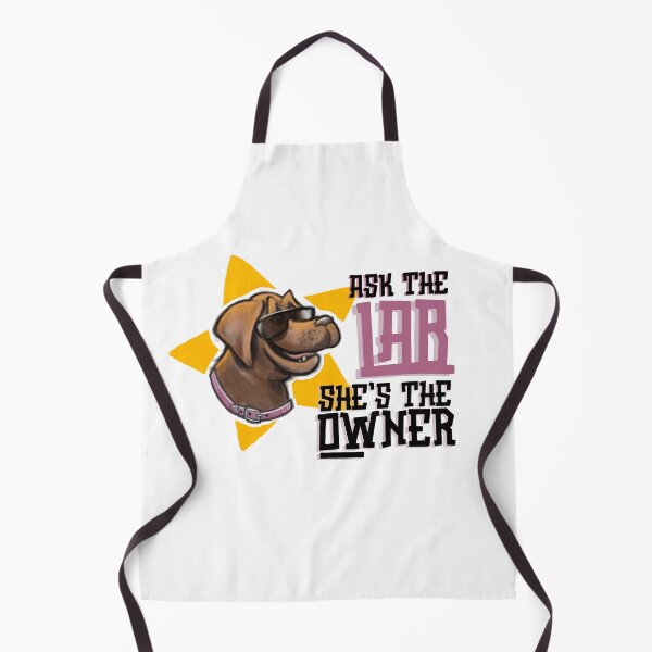 Item preview, Ask the Lab, She's the owner designed and sold by CreateForDogs.