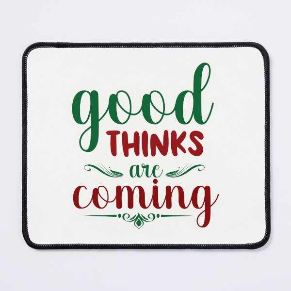 Item preview, Good thoughts are coming designed and sold by Made-by-Gus.