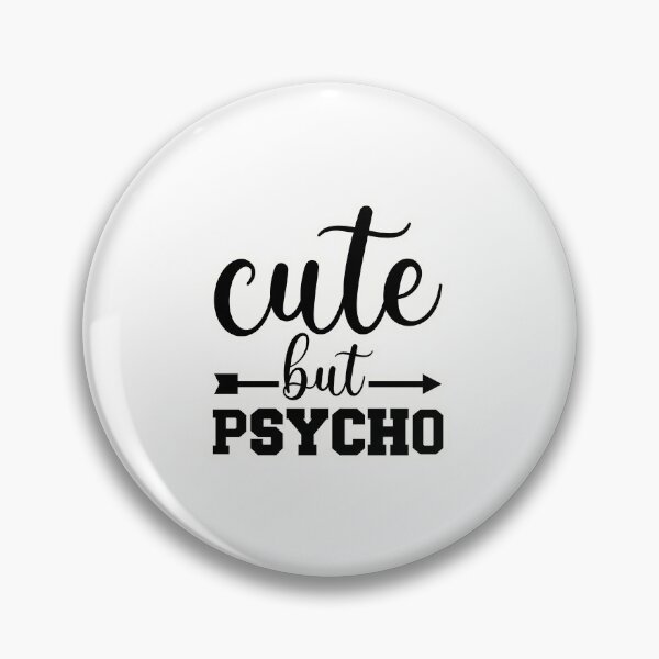 Item preview, cute but psycho designed and sold by Made-by-Gus.