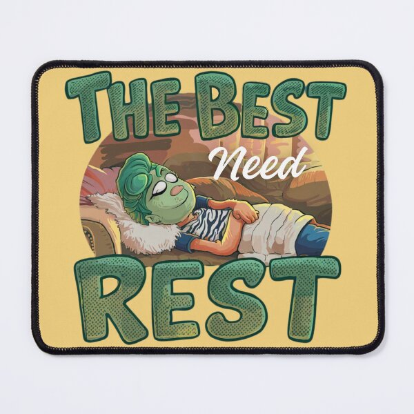 Item preview, The Best Need Rest designed and sold by Flirt-Teez.