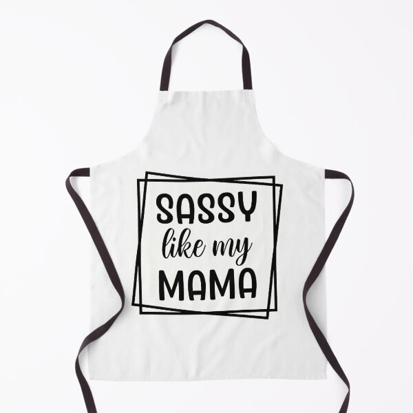 Item preview, Sassy like my mama designed and sold by Made-by-Gus.