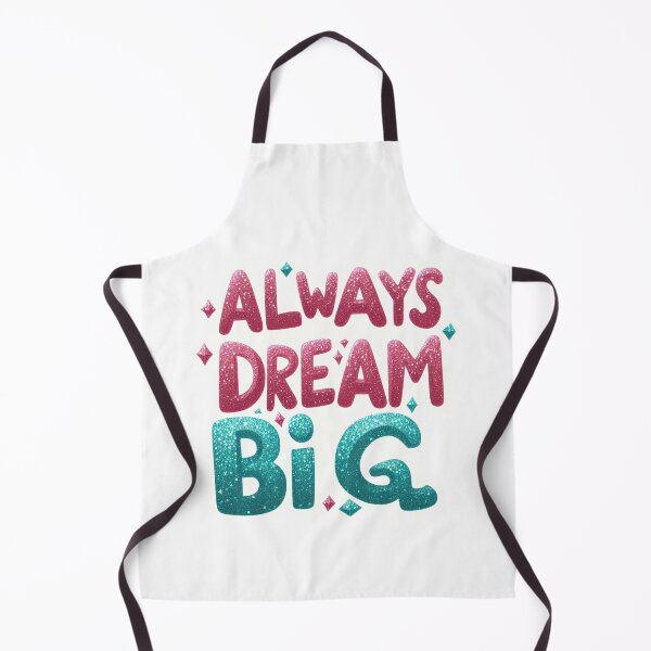Item preview, Always dream big designed and sold by Made-by-Gus.