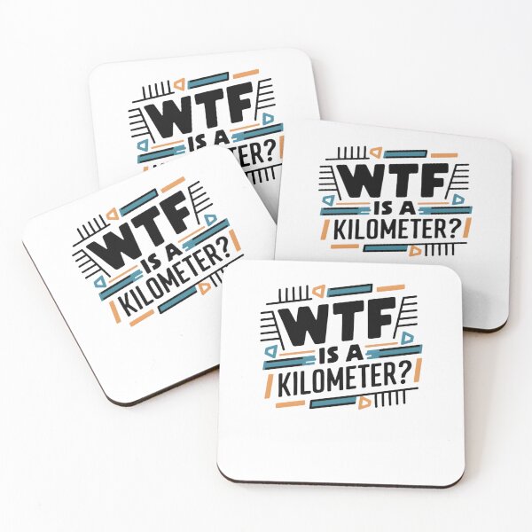 Item preview, WTF Is a Kilometer designed and sold by TahfahTk.