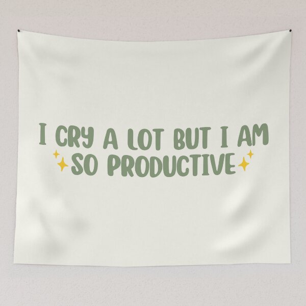 Item preview, I cry a lot but I am so productive designed and sold by Neadoodles.