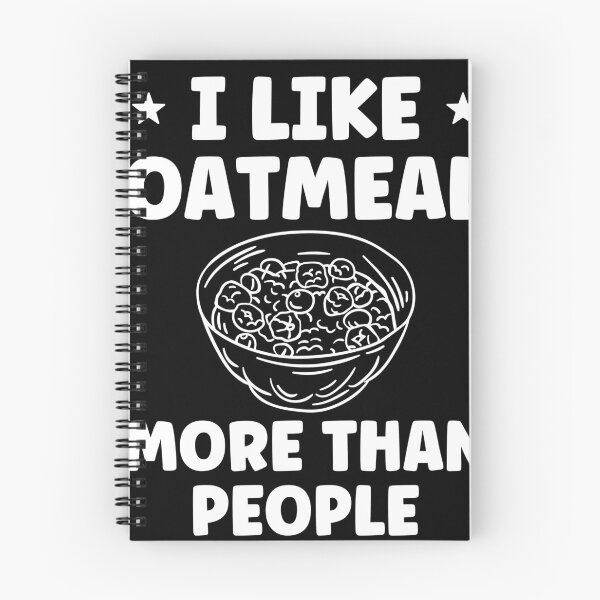 Item preview, I Like Oatmeal More Than People Oatmeal Lover designed and sold by BlueBerry-Pengu.