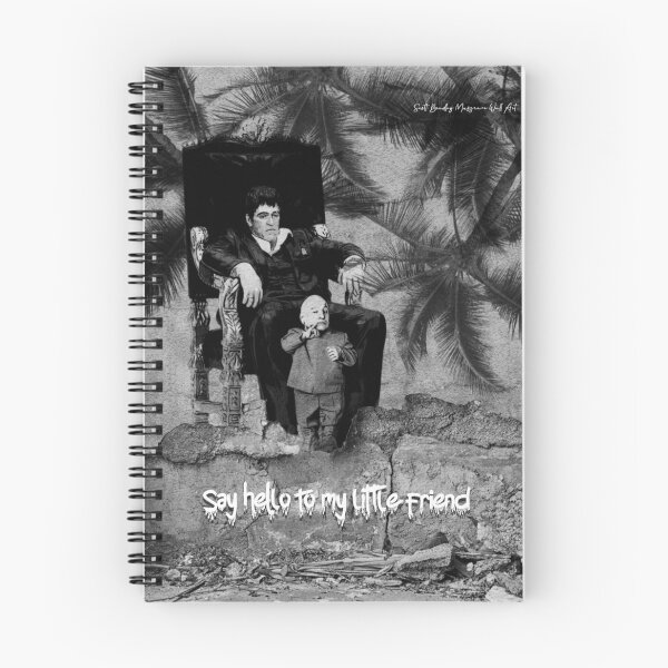 Item preview, Funny Scarface- say hello to my little friend designed and sold by Another Pic In The Wall By Scott Bradley Musgrave.