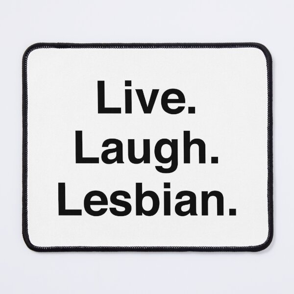 Item preview, Live Laugh Lesbian designed and sold by Gui Furtado.