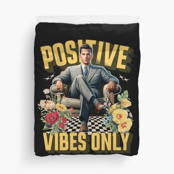 Item preview, Positive Vibes Only, Flower and handsome 50s man. designed and sold by TaiyoDigital36.