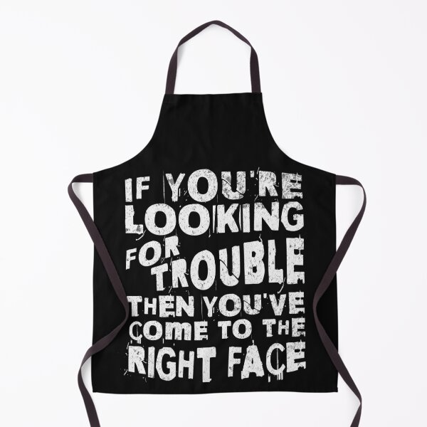 Item preview, If You're Looking For Trouble Funny Troublemaker Saying designed and sold by ZeptepiTrends.