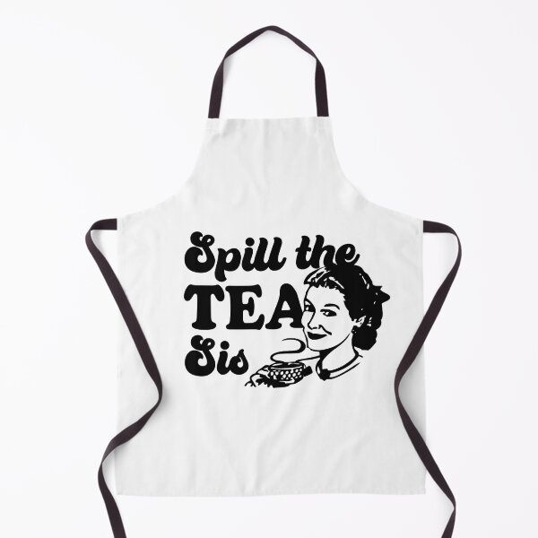Item preview, Spill The Tea Sis designed and sold by madpursglove.