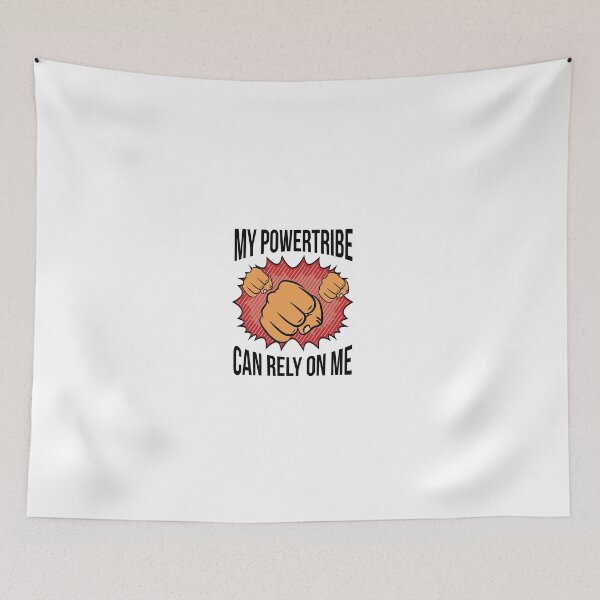 Item preview, Powertribe - My Powertribe Can Rely On Me designed and sold by shirtkings.
