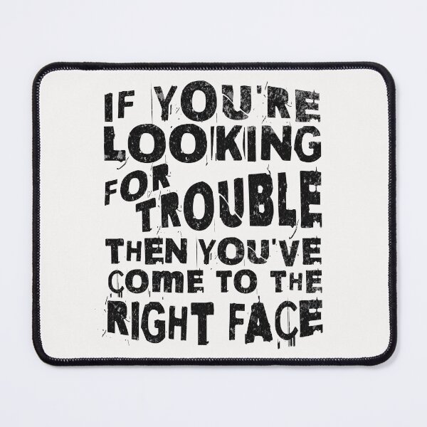 Item preview, If You're Looking For Trouble Funny Troublemaker Saying designed and sold by ZeptepiTrends.