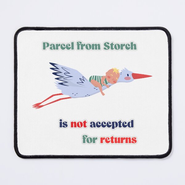Item preview, Parcel from Storch is not accepted for returns designed and sold by KolbaVison.