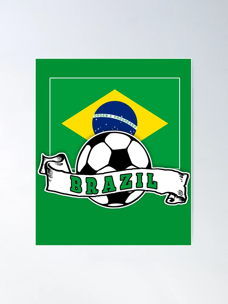 Brasil Soccer Flag Team Brazil Support Gift Poster for Sale by