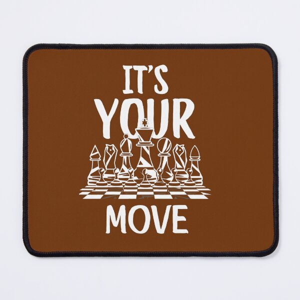 Item preview, It's your move designed and sold by DRE-AM.