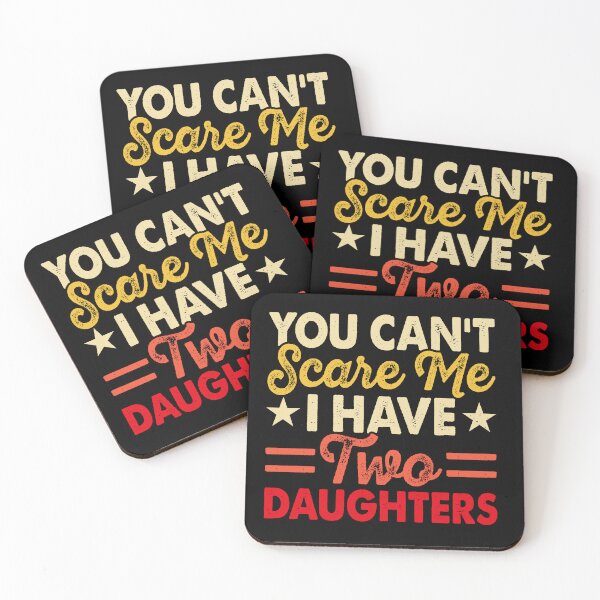 Item preview, You Can't Scave Me, I Have Two Daughters  designed and sold by BanShopDG.