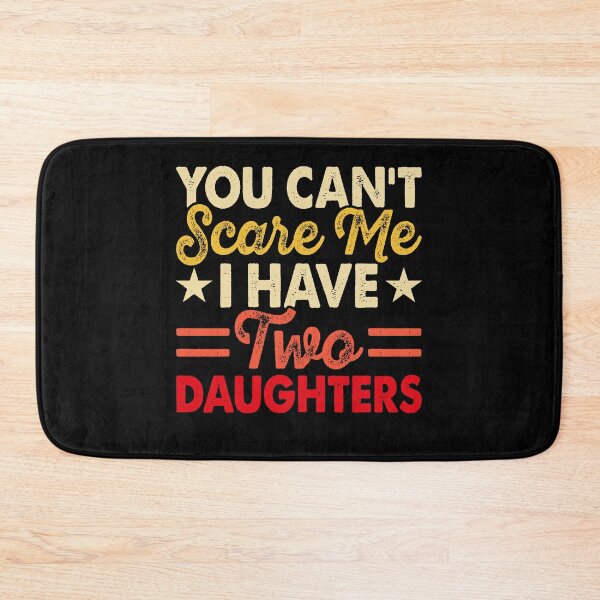 Item preview, You Can't Scave Me, I Have Two Daughters  designed and sold by BanShopDG.