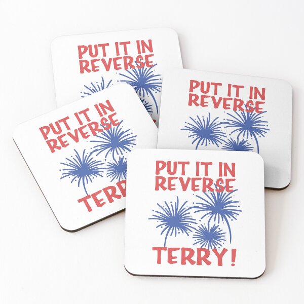 Item preview, Put It In Reverse Terry! designed and sold by kjanedesigns.