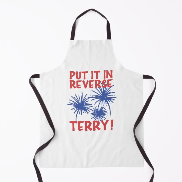 Item preview, Put It In Reverse Terry! designed and sold by kjanedesigns.