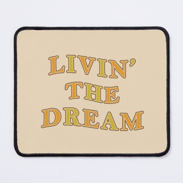 Item preview, Livin' the Dream Trendy Text Design designed and sold by keepsketching.