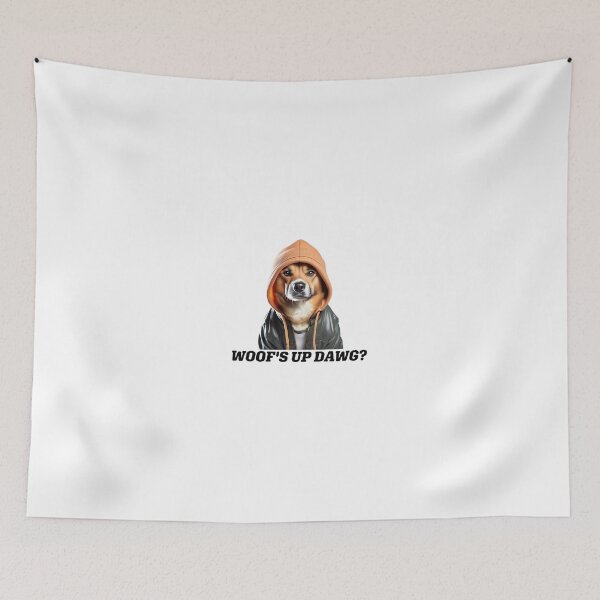 Item preview, Woof's Up Dawg?? designed and sold by Goopis.