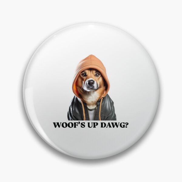 Item preview, Woof's Up Dawg??? designed and sold by Goopis.