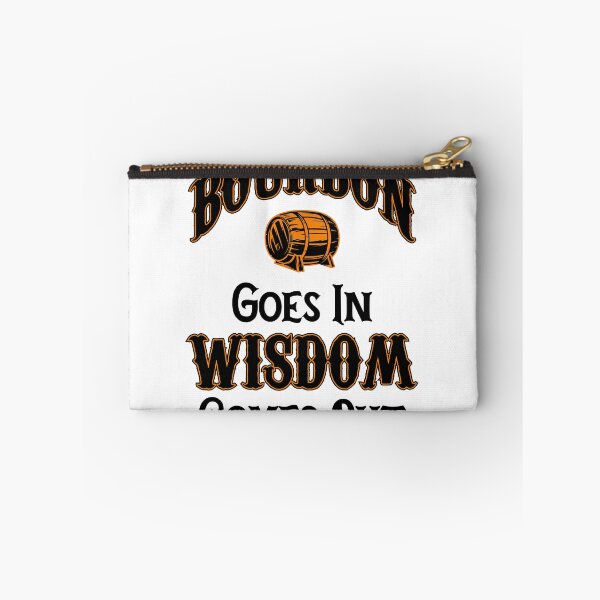 Item preview, Bourbon In Wisdom Out designed and sold by billohls23.