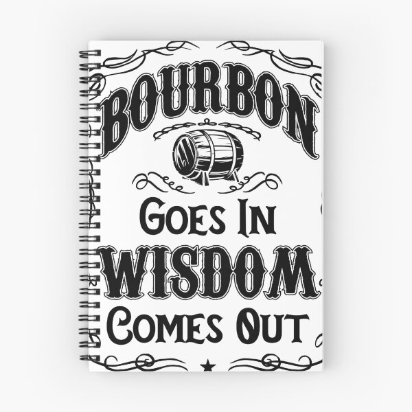 Item preview, Bourbon In Wisdom Out  designed and sold by billohls23.