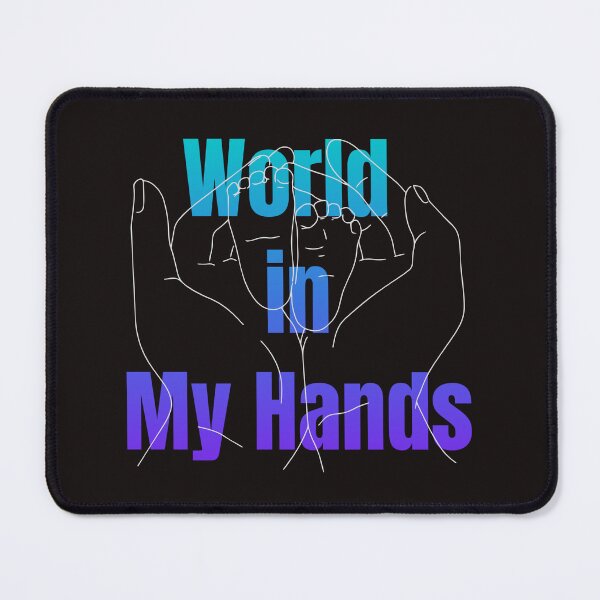 Item preview, THE WORLD IS MY HANDS designed and sold by Iszwan1980.