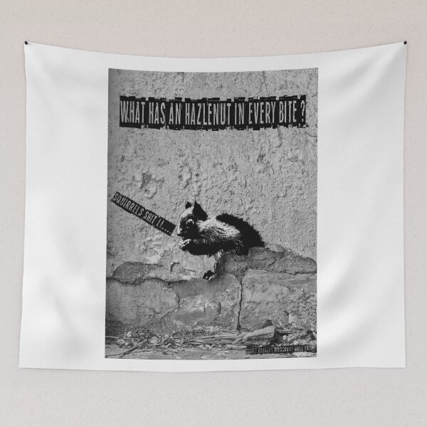 Item preview, Funny Squirrel Quote designed and sold by Another Pic In The Wall By Scott Bradley Musgrave.