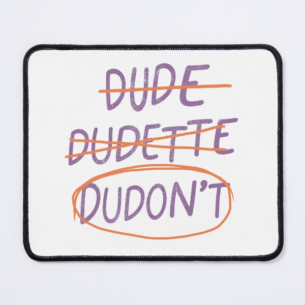 Item preview, Dude Dudon't designed and sold by StylishDesigns_ByJohn.