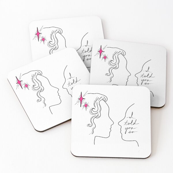 Item preview, I told you so.  designed and sold by Alice Pieschel.