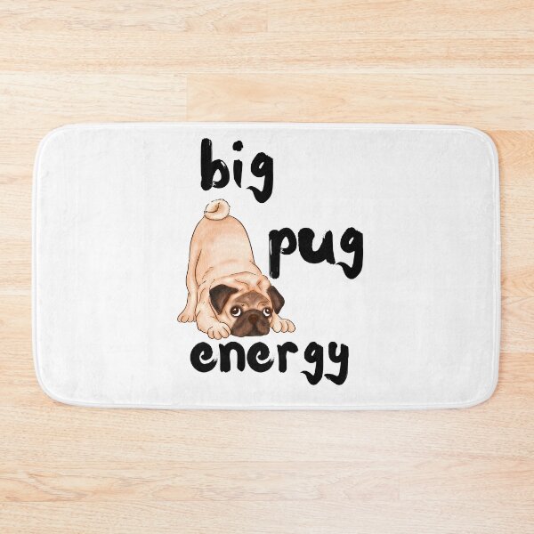 Item preview, Big Pug Energy designed and sold by Fredster1966.
