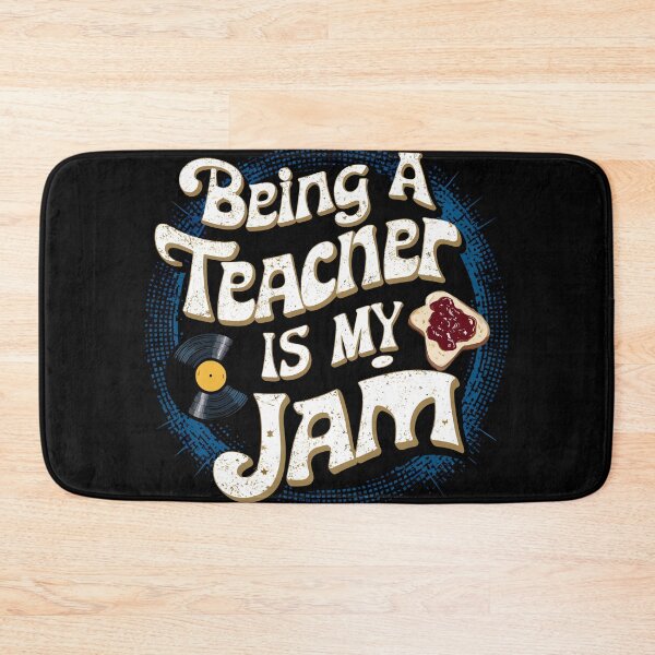 Item preview, Being a Teacher is My Jam designed and sold by Quirky Shirts.