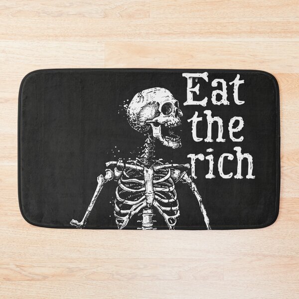 Item preview, Eat the rich Skeleton  designed and sold by Brendon987.