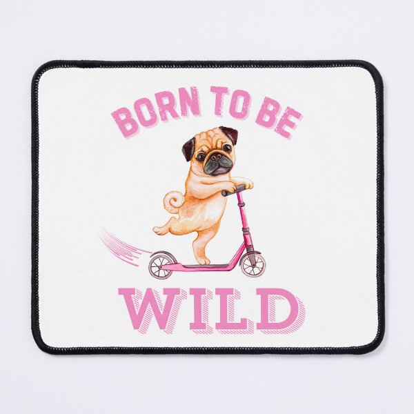Item preview, Born to be Wild Pug designed and sold by Fredster1966.