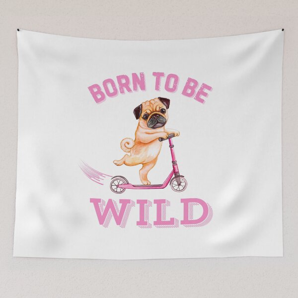 Item preview, Born to be Wild Pug designed and sold by Fredster1966.