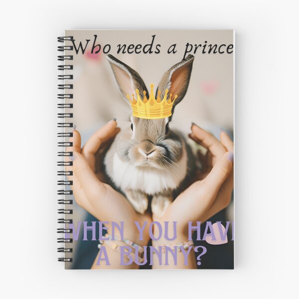 Item preview, Who needs a prince when you have a bunny? designed and sold by Zientala.