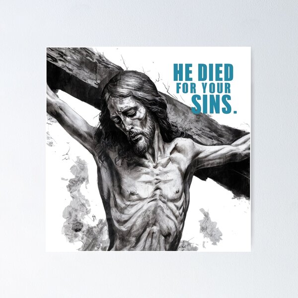 Item preview, He Died for you Sins designed and sold by Gentle40Winks.