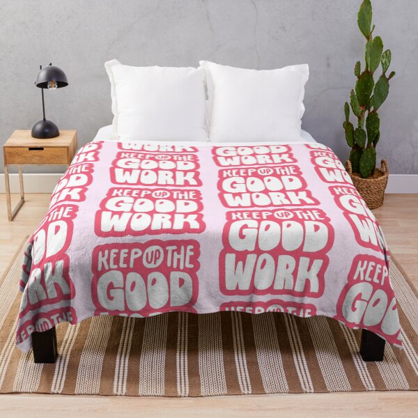 Item preview, Keep Up the Good Work Typography designed and sold by HELL0WBELLO.