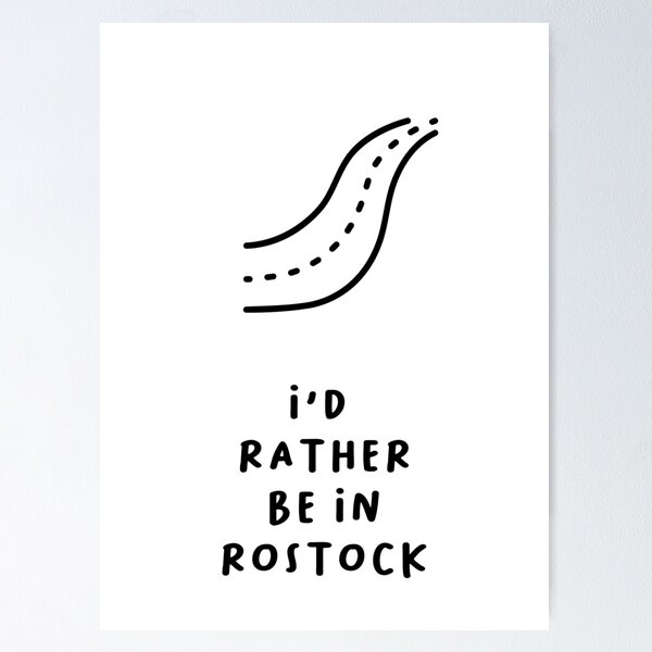 Item preview, I'd Rather be in Rostock | Typography Design | Minimalist Aesthetic designed and sold by RM-Journey.