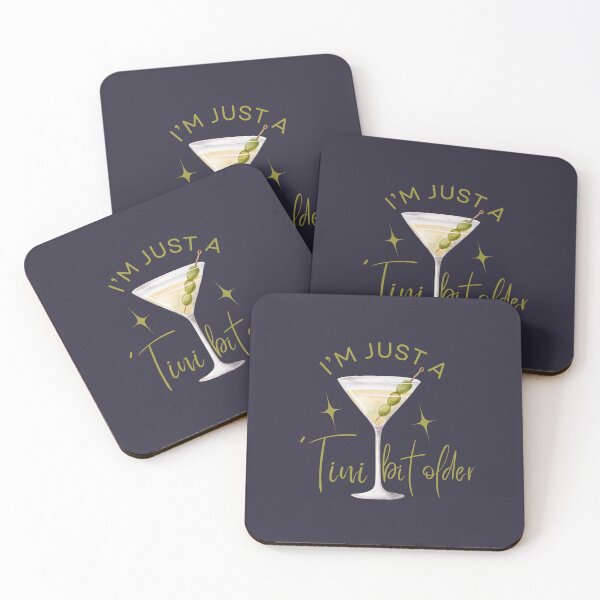 Item preview, Martini I'm Just A 'Tini Bit Older Drinking Birthday designed and sold by SunfullyYours.