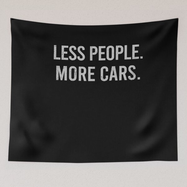 Item preview, Less People More Cars Automotive Quote designed and sold by 365CarMods Official.