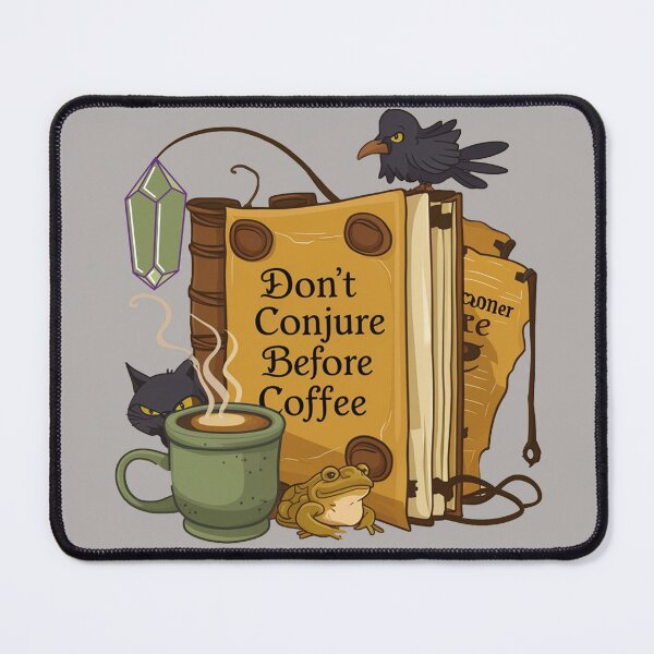 Item preview, Coffee Lover Funny Witchy Saying Don't Conjure Before Coffee designed and sold by tamdevo1.