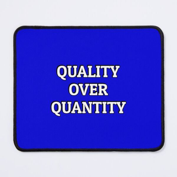 Item preview, Quality Over Quantity designed and sold by Inspirationmotivation.