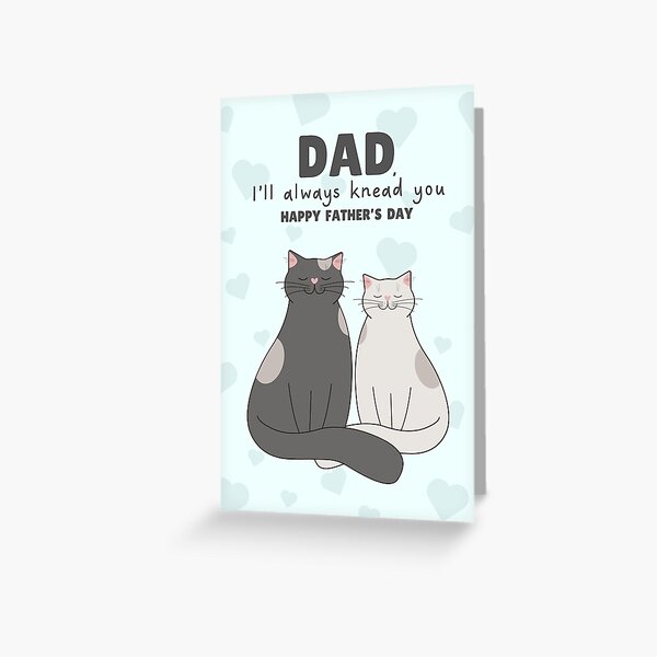 Item preview, Father's Day Card - Dad I will Always Knead You designed and sold by FairlyFrankCo.