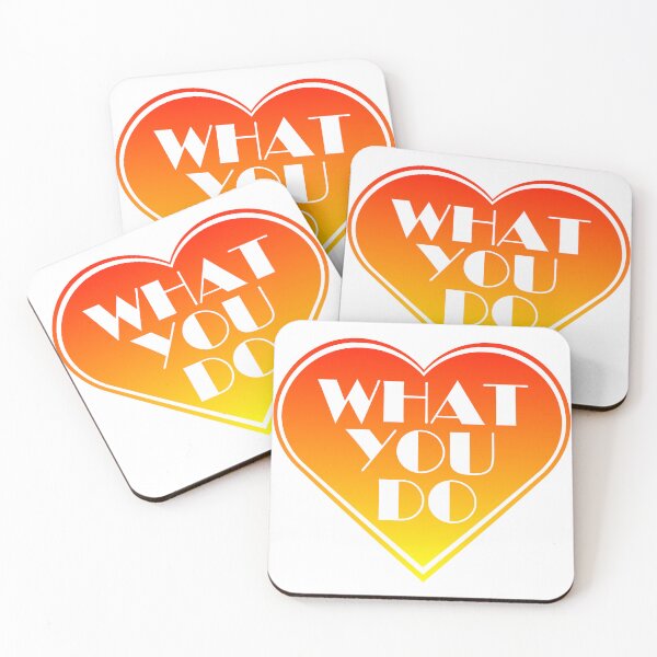 Item preview, LOVE WHAT YOU DO designed and sold by Doonjan.