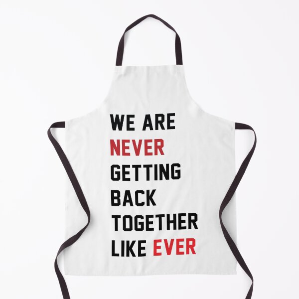 Item preview, We Are Never Getting Back Together Like Ever - Taylor Swift 22 Eras Tour - Swifties designed and sold by Vision-Tees.